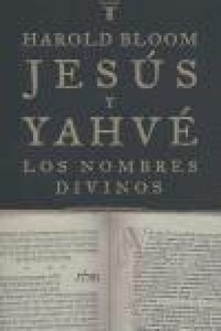 Kniha Jesús y Yahvé : los nombres divinos 