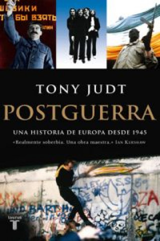 Kniha Postguerra : una historia de Europa desde 1945 Tony Judt