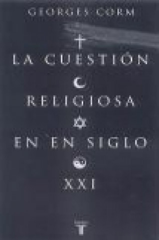 Kniha La cuestión religiosa en el siglo XXI 