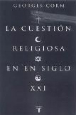 Könyv La cuestión religiosa en el siglo XXI 