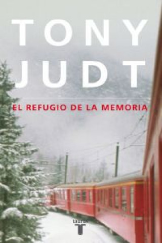 Carte El refugio de la memoria Tony Judt