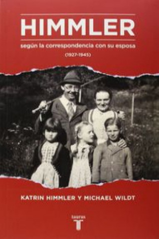 Kniha Himmler según la correspondencia con su mujer 