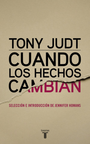 Kniha Cuando los hechos cambian TONY JUDT