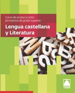 Kniha Lengua castellana y literatura : curso de acceso a ciclos formativos de grado superior (CAS) 