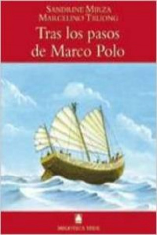 Книга Tras los pasos de Marco Polo Sandrine Mirza