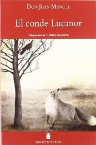 Kniha Biblioteca Teide 044 - El Conde Lucanor -Don Juan Manuel- DON JUAN MANUEL