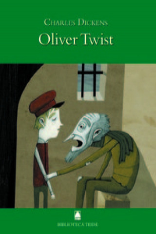 Könyv Biblioteca Teide 032 - Oliver Twist -Charles Dickens- Charles Dickens
