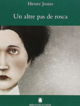 Kniha Un altre pas de rosca Henry James