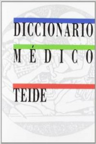Kniha Diccionario médico Teide TEIDE-OXFORD