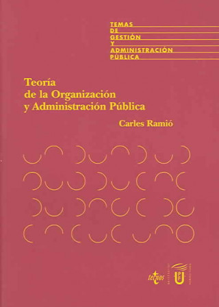 Livre Teoría de la organización y Administración Pública Carles Ramió Matas