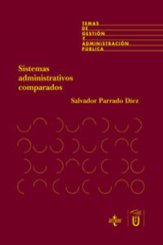 Könyv Sistemas administrativos comparados Salvador Parrado Díez
