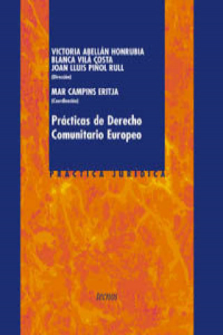 Kniha Prácticas de derecho comunitario europeo Victoria Abellán Honrubia