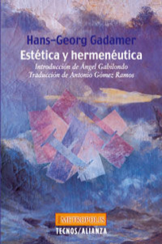Kniha Estética y hermenéutica Hans Georg Gadamer