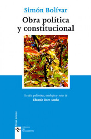 Buch La obra política y constitucional de Simón Bolívar Simón Bolívar