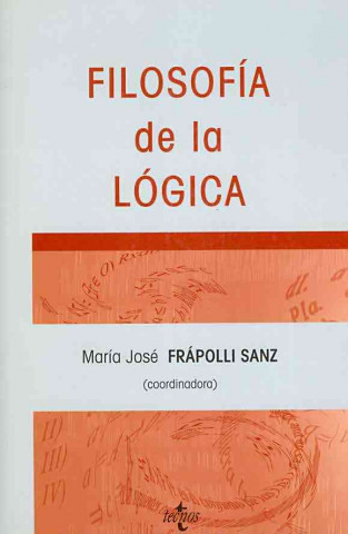 Kniha Filosofía de la lógica María José Frápolli Sanz