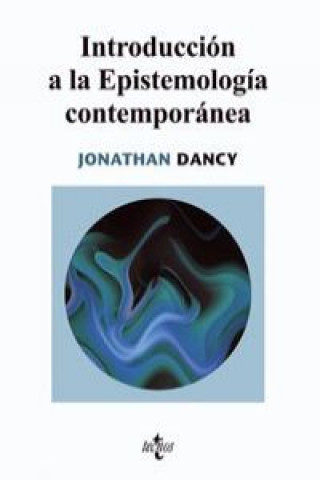 Carte Introducción a la epistemología contemporánea Jonathan Dancy