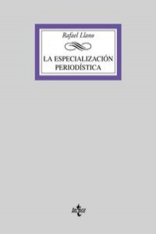 Kniha La especialización periodística Rafael Llano Sánchez