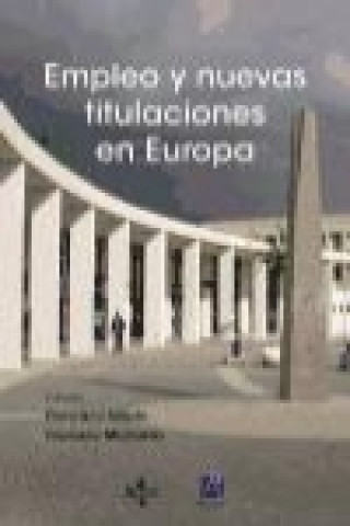 Kniha Empleo y nuevas titulaciones en Europa F. Michavila