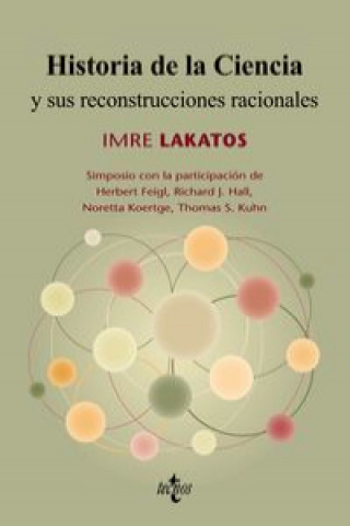 Książka Historia de la ciencia y sus reconstrucciones racionales Imre Lakatos