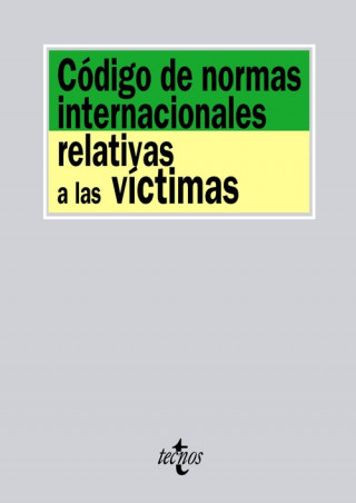 Kniha Código de normas internacionales relativas a las víctimas 