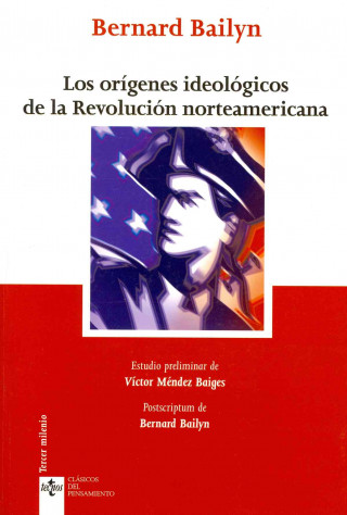 Libro Los orígenes ideológicos de la Revolución Norteamericana Bernard Bailyn