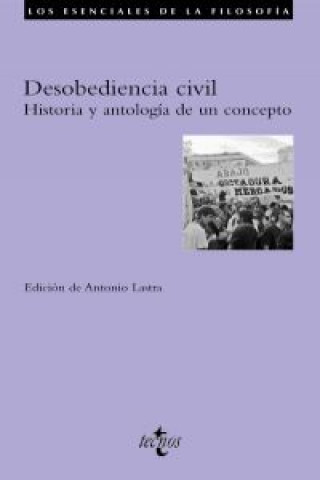 Kniha Desobediencia civil : historia y antología de un concepto Antonio Fernández Díez