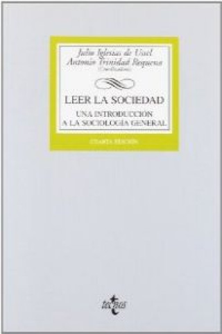 Carte Leer la sociedad : una introducción a la sociología general Julio Iglesias de Ussel y Ordis