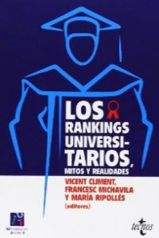 Könyv Los rankings universitarios, mitos y realidades Vicent . . . [et al. ] Climent