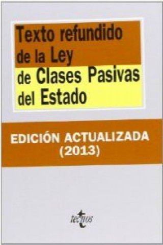Könyv Texto refundido de la Ley de clases pasivas del estado 
