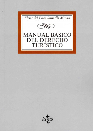 Kniha Manual básico del Derecho turístico ELENA DEL PILAR RAMALLO MIÑAN