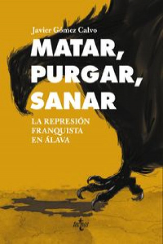 Knjiga Matar, purgar, sanar JAVIER GOMEZ CALVO