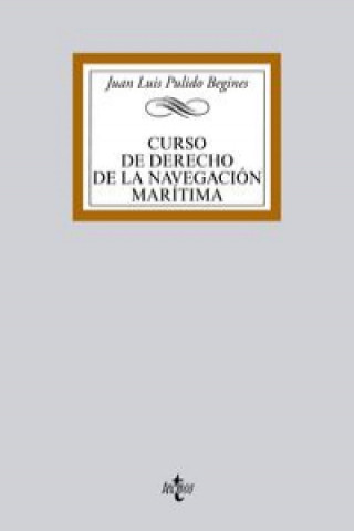 Könyv Curso de derecho de la navegación marítima JUAN LUIS PULIDO BEGINES