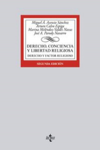 Książka Derecho, conciencia y libertad religiosa: Derecho y factor religioso 