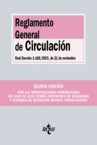 Книга Reglamento general de circulación : Real Decreto 1428-2003, de 21 de noviembre 