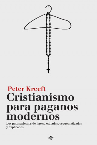 Kniha Cristianismo para paganos modernos PETER J. KREEFT