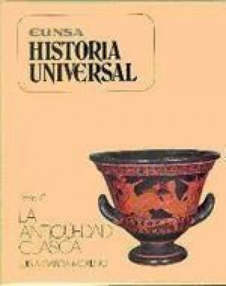 Könyv La antigüedad clásica : (la época helénica y helenística, 500 a.J.C-30 a.J.C.) Luis A. García Moreno