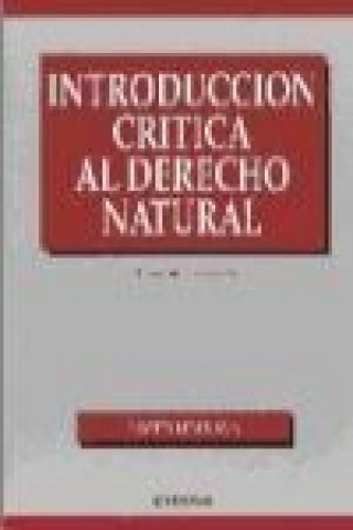 Kniha Introducción crítica al derecho natural Javier Hervada Xiberta