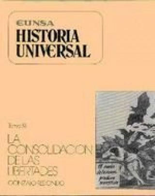 Kniha La consolidación de las libertades : (1870-1918) Gonzalo Redondo