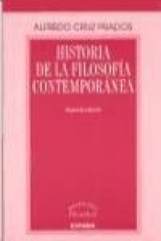 Carte Historia de la filosofía contemporánea Alfredo Cruz Prados