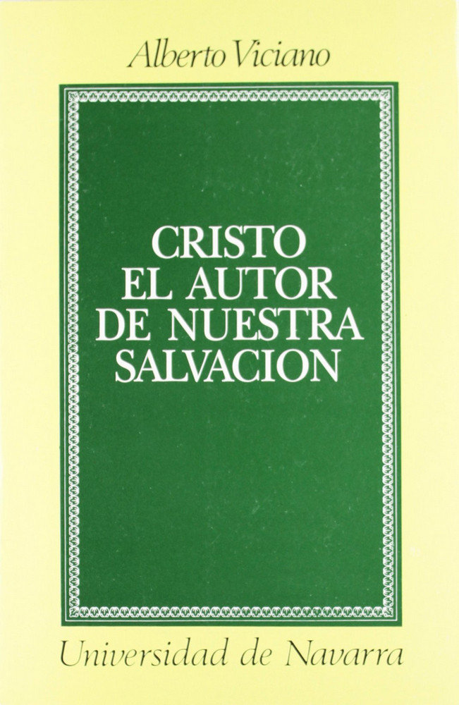 Carte Cristo el autor de nuestra salvación Albert Viciano y Vives