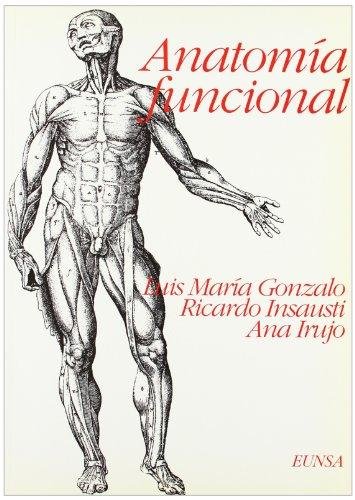 Knjiga Anatomía funcional Luis María . . . [et al. ] Gonzalo