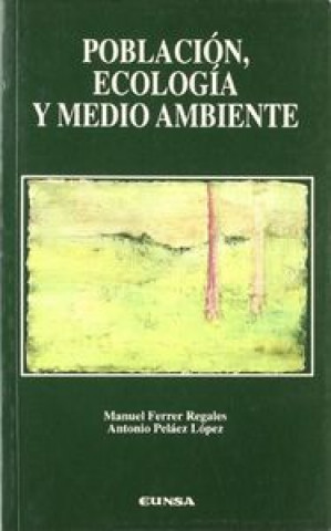 Carte Población, ecología y medio ambiente Manuel Ferrer Regales