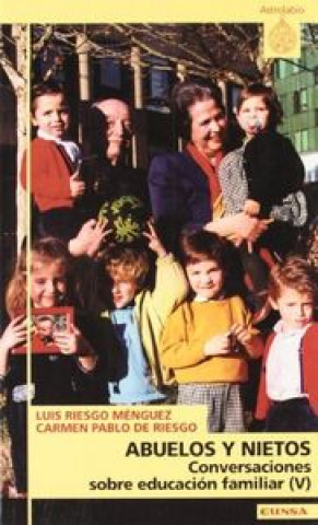 Book Abuelos y nietos, conversaciones sobre educación familiar Carmen Pablo de Riesgo