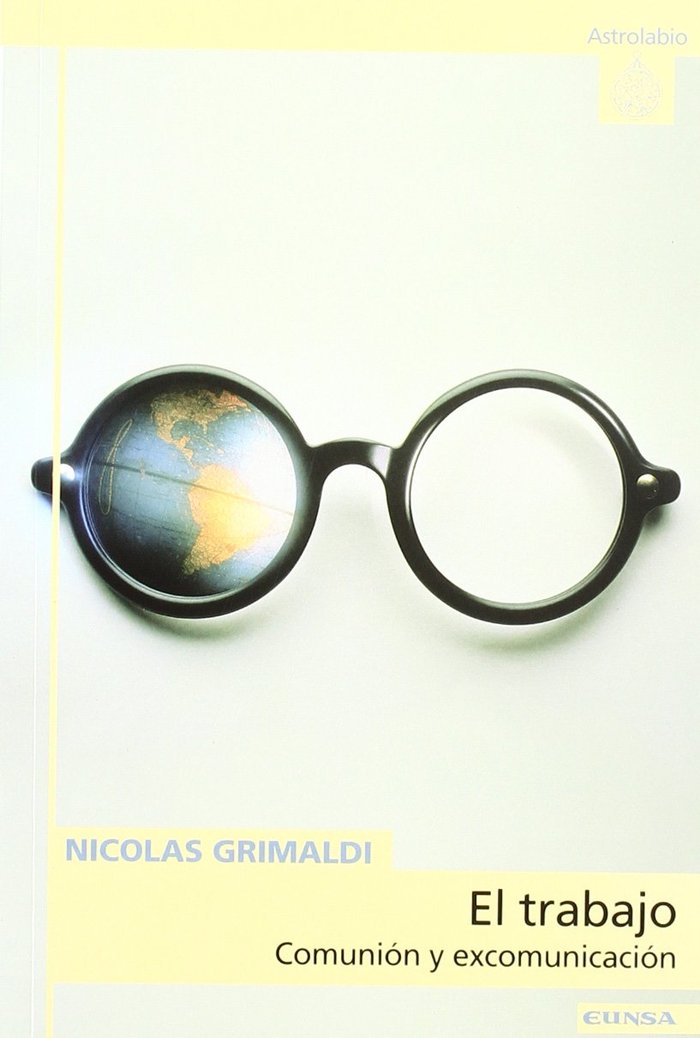 Carte El trabajo, comunión y excomunicación Nicolas Grimaldi