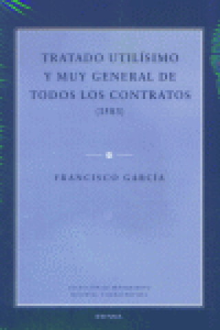 Carte Tratado utilísimo y muy general de todos los contratos (1583) Francisco García