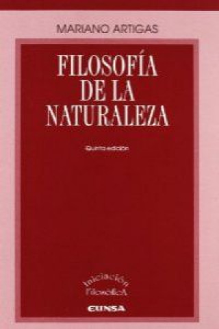 Книга Filosofía de la naturaleza Mariano Artigas