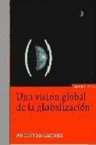 Kniha Una visión global de la globalización Antxon Sarasqueta González