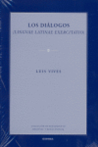 Buch Los diálogos (linguae latinae exercitatio) Juan Luis Vives