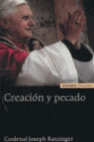 Kniha Creación y pecado Papa Benedicto XVI - Papa - XVI