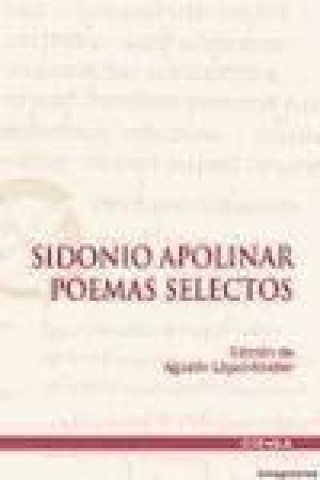 Kniha Sidonio Apolinar : poemas selectos Agustín López Kindler